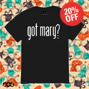 Got Mary Shirt