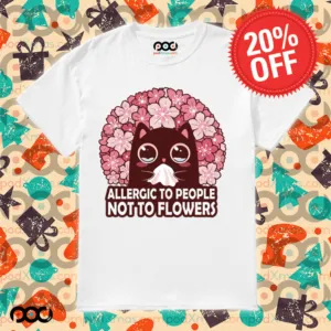 Hanami and Cat Allergic To People, Not To Flowers Cute Shirt