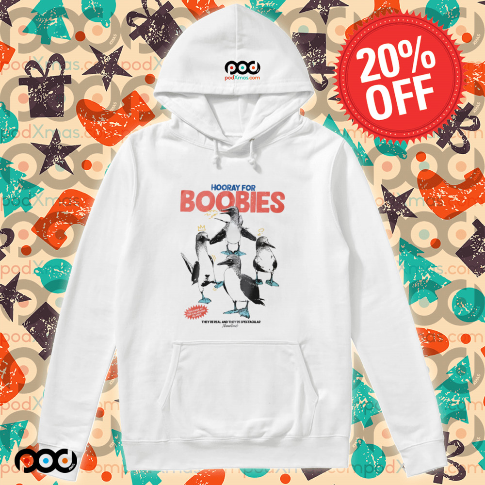 Hooray for Boobies Shirt