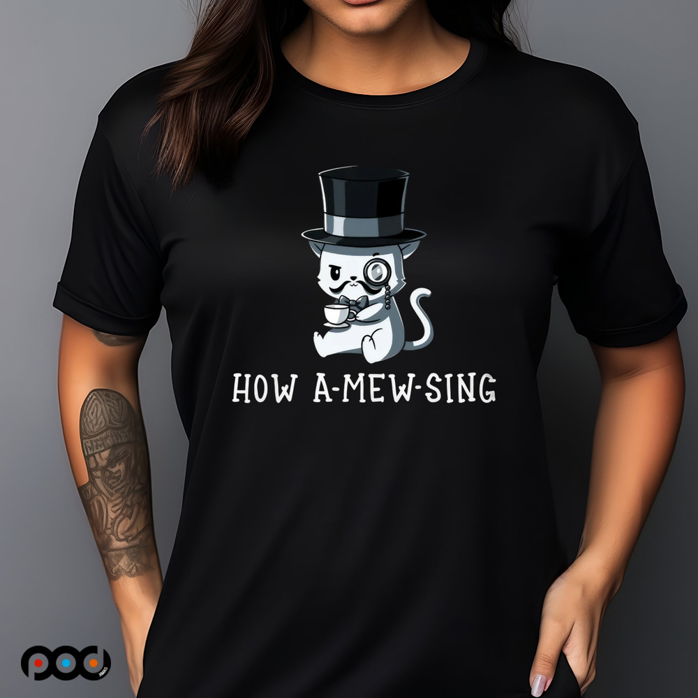 How a mew sing shirt
