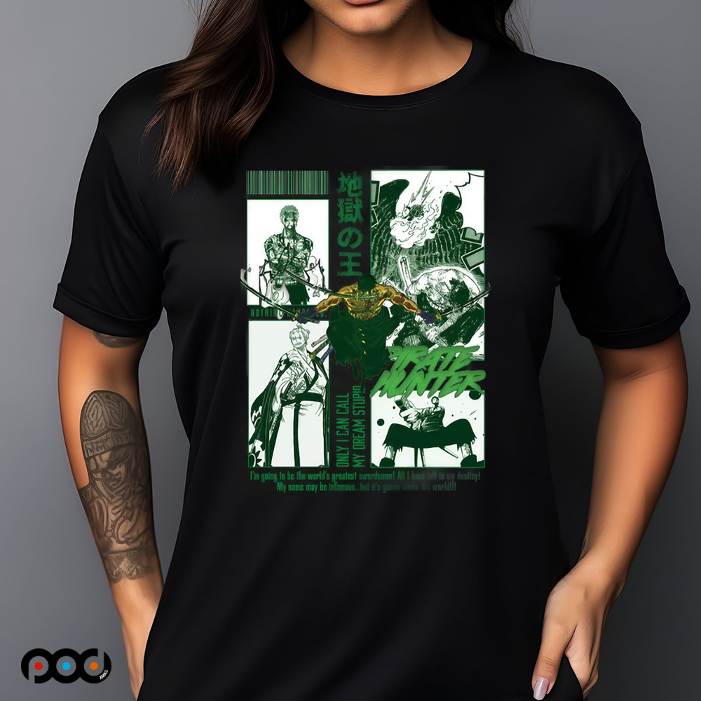 IDOLS ZORO Only I can call my dream stupid Shirt