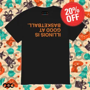 ILLINOIS IS GOOD AT BASKETBALL UPSIDE DOWN shirt