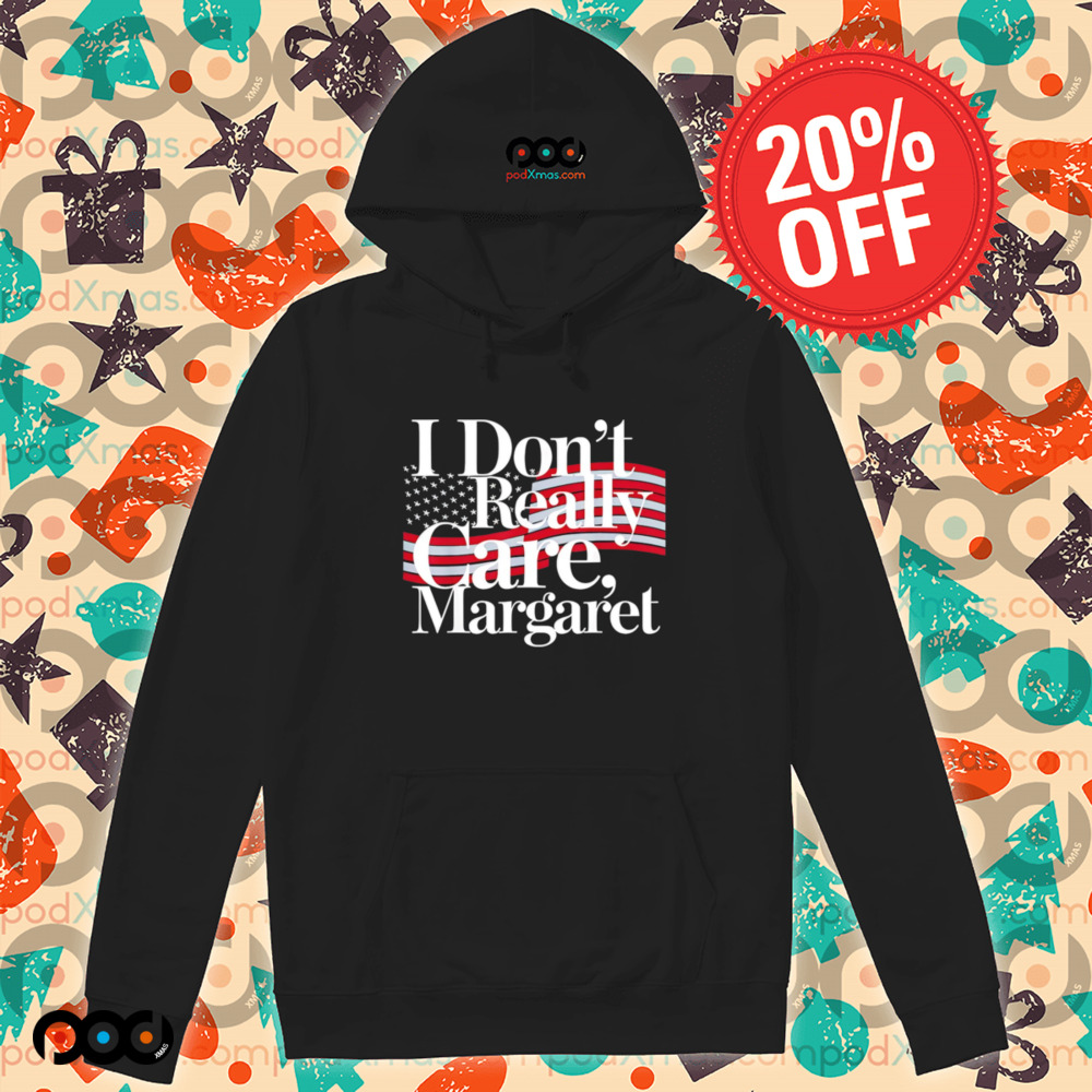 I Don't Really Care Margaret Minimalist American flag shirt