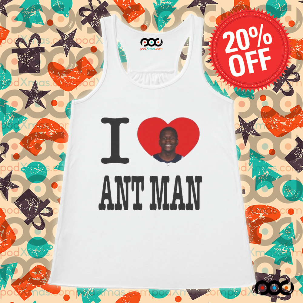 I Love Ant Man shirt