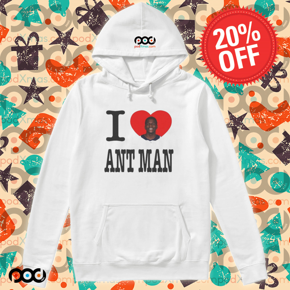 I Love Ant Man shirt