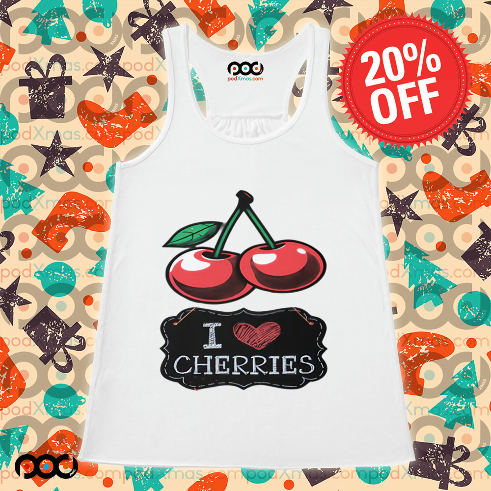 I Love Cherries Juicy and Bold Shirt