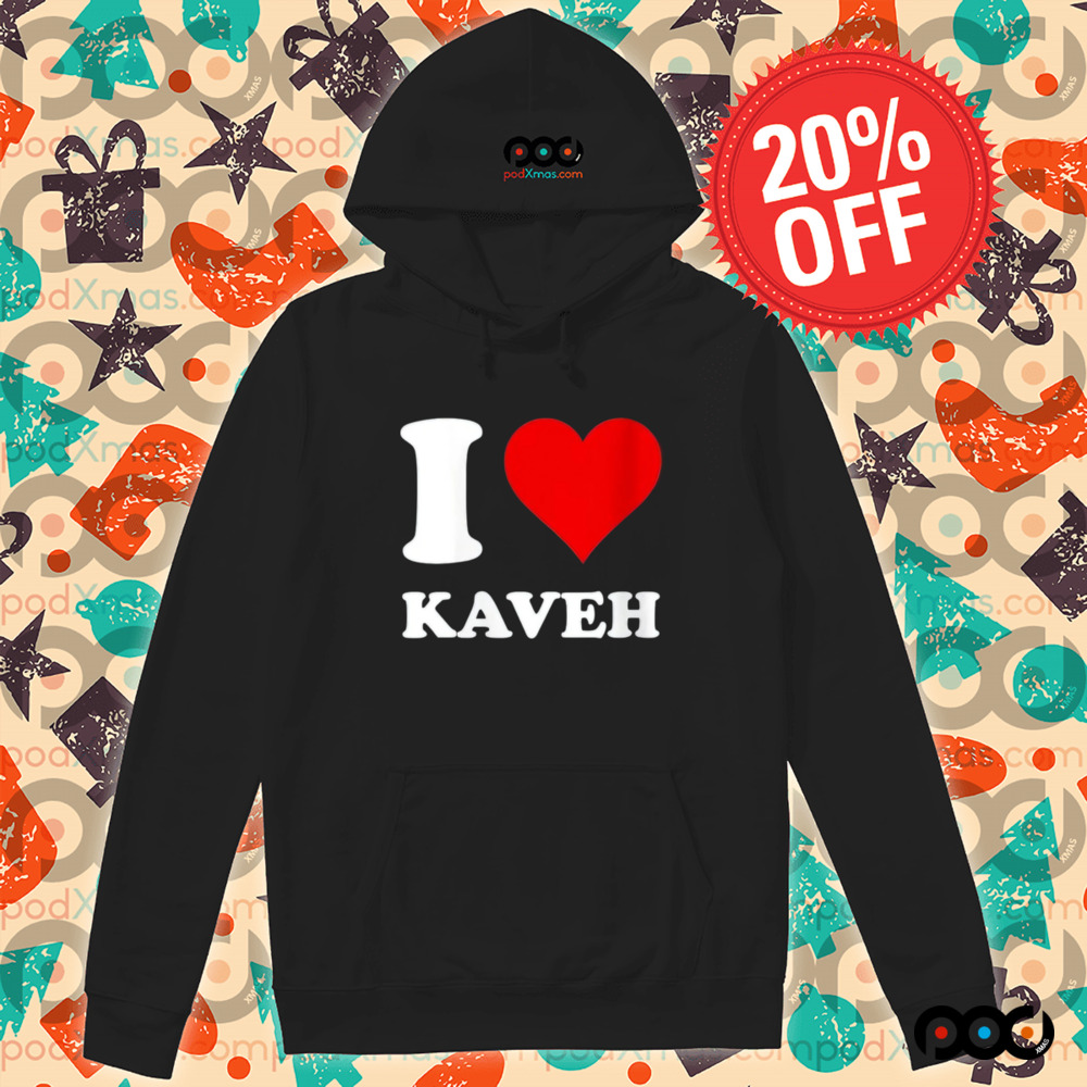 I Love Kaveh Shirt