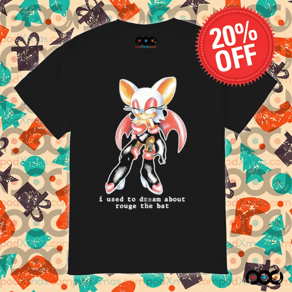 I Used To Dream About Rouge The Bat Shirt