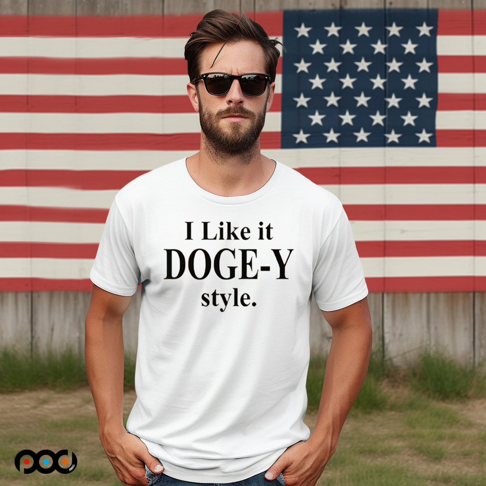 I like it Doge-Y style shirt