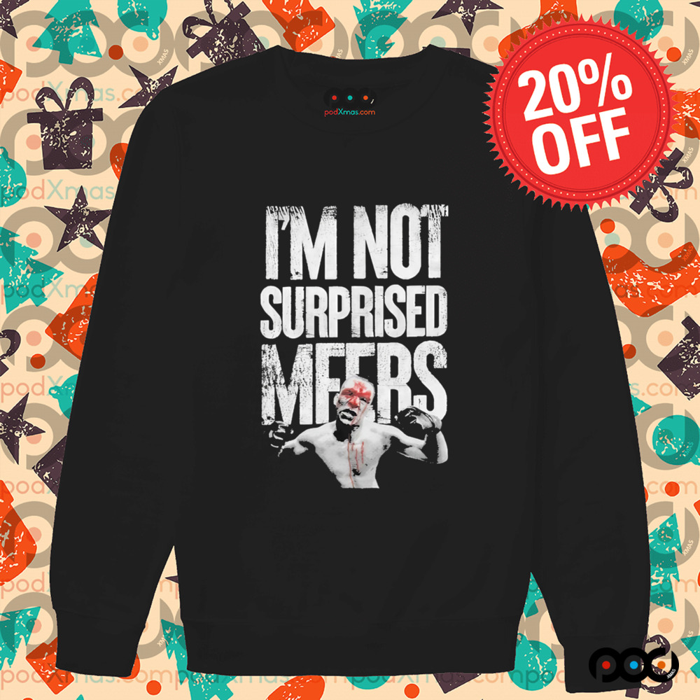 I'm Not Surprised MFer Shirt