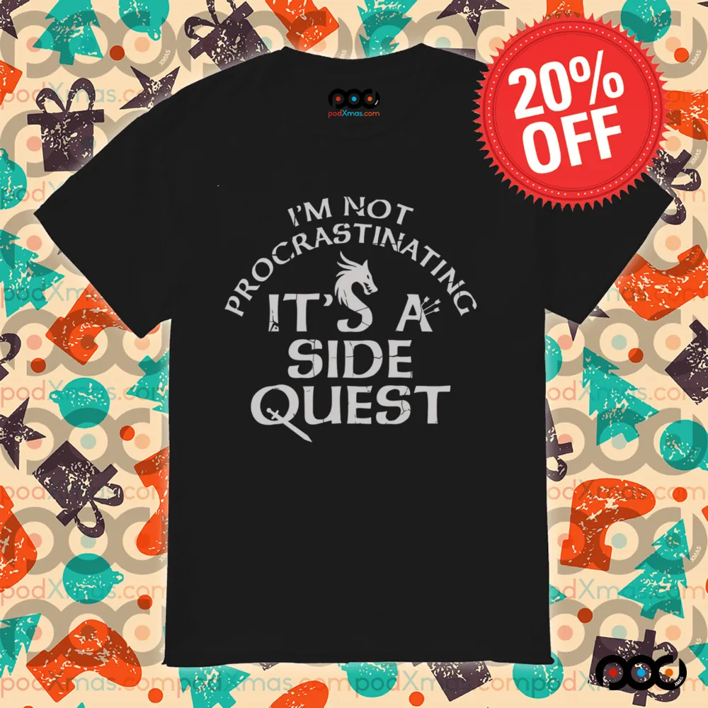 I'm not procrastinating i'm doing side quests black dragon shirt