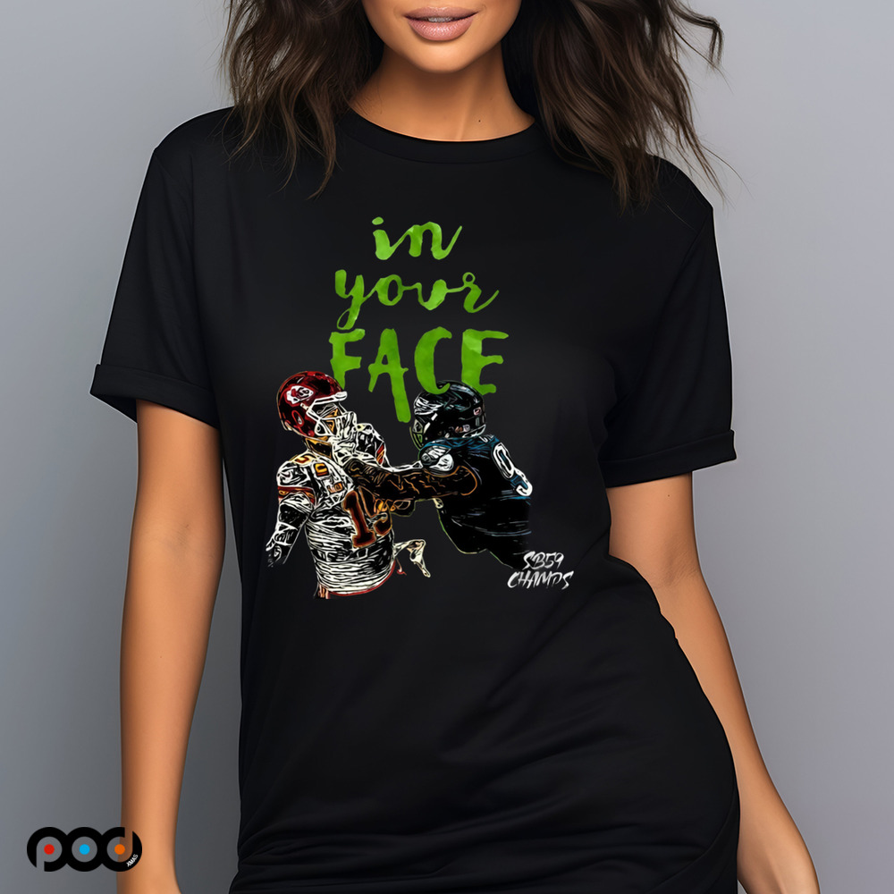 In your face SB59Champs Fly Eagles Fly shirt