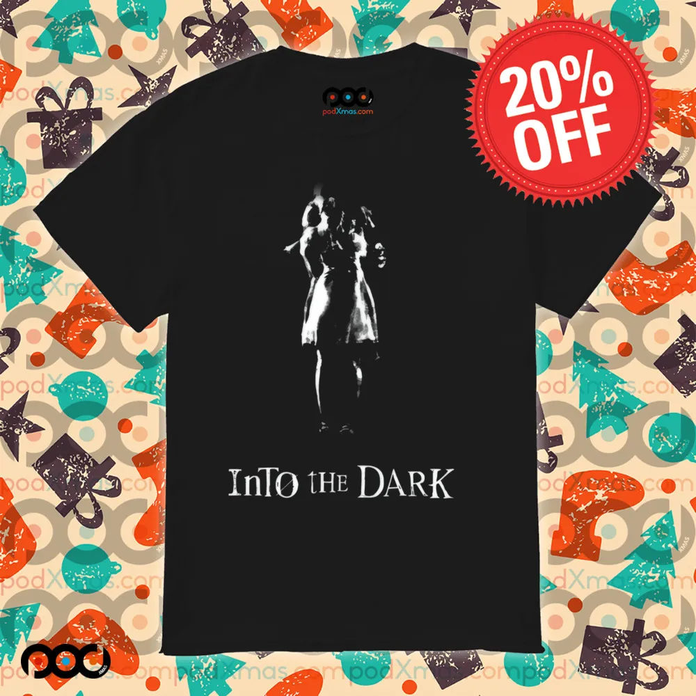 Into The Dark The Girl Faded Shirt