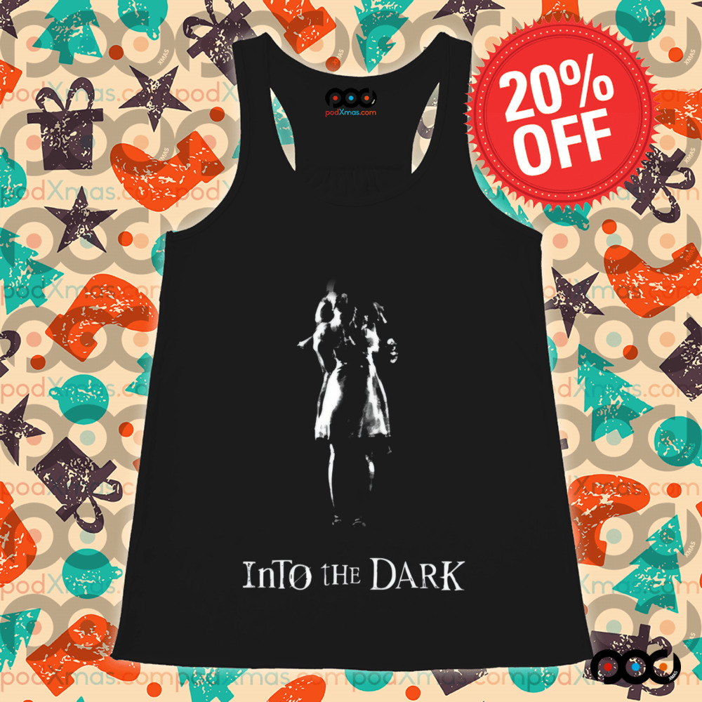 Into The Dark The Girl Faded Shirt