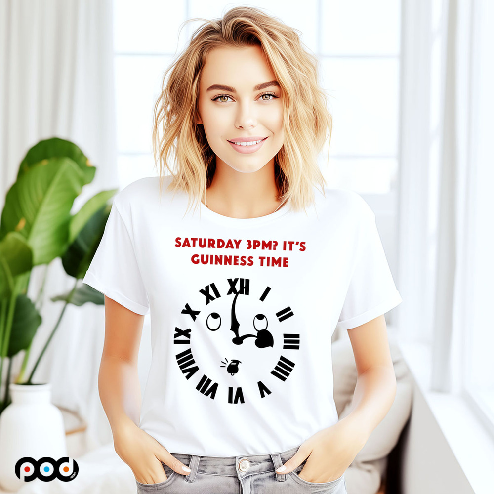 It's Guinness Time Saturday 3PM it's Guinness time shirt