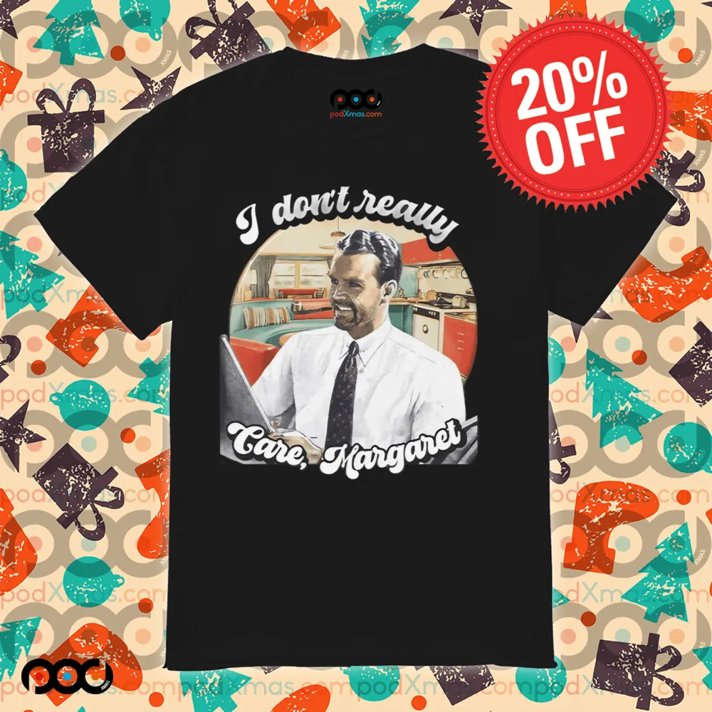 JD Vance I Don’t Really Care Margaret Shirt