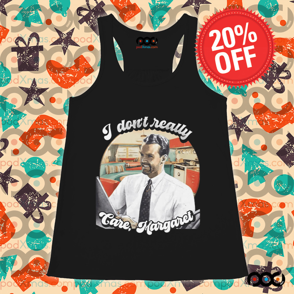 JD Vance I Don’t Really Care Margaret Shirt