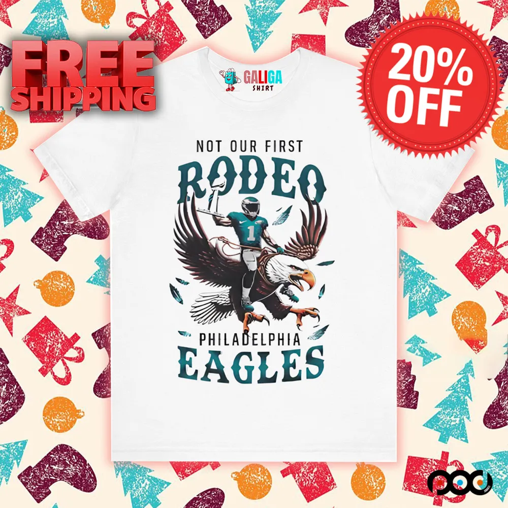 Jalen Hurts Philadelphia Eagles not our first rodeo shirt