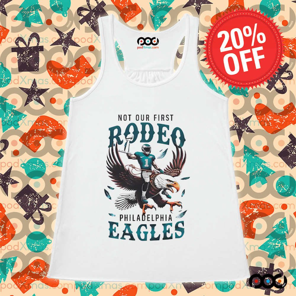 Jalen Hurts Philadelphia Eagles not our first rodeo shirt