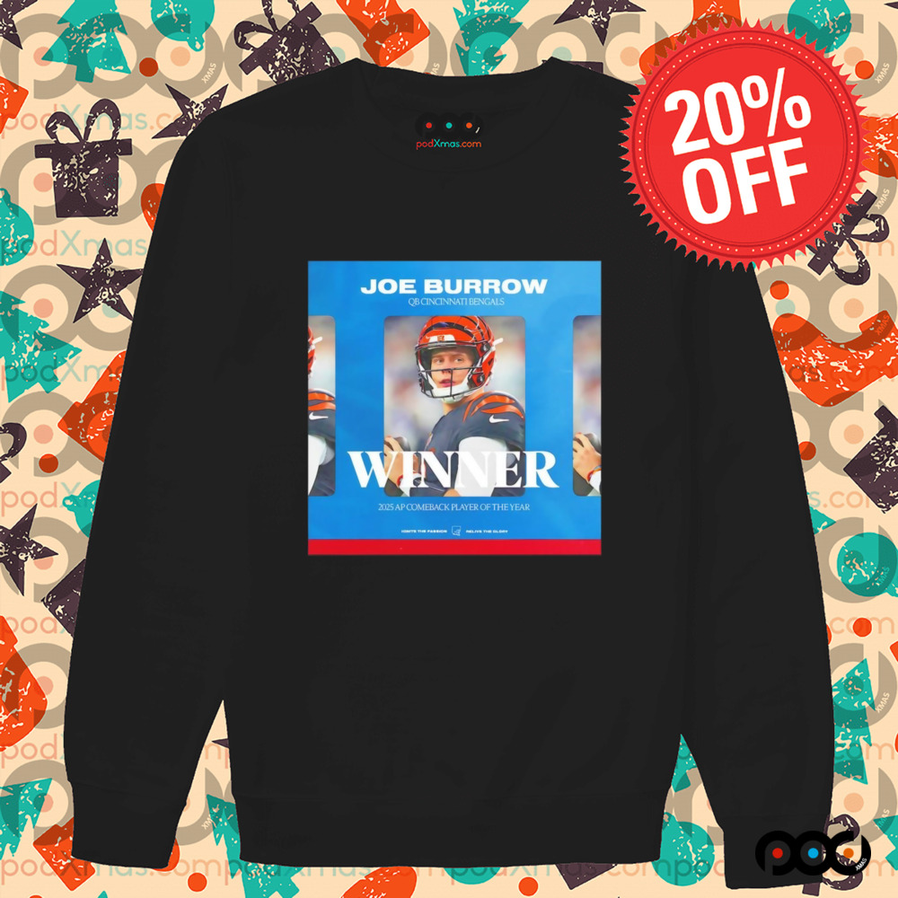 Joe Burrow QB Cincinnati Bengals winner 225 AP comeback player of the year poster shirt