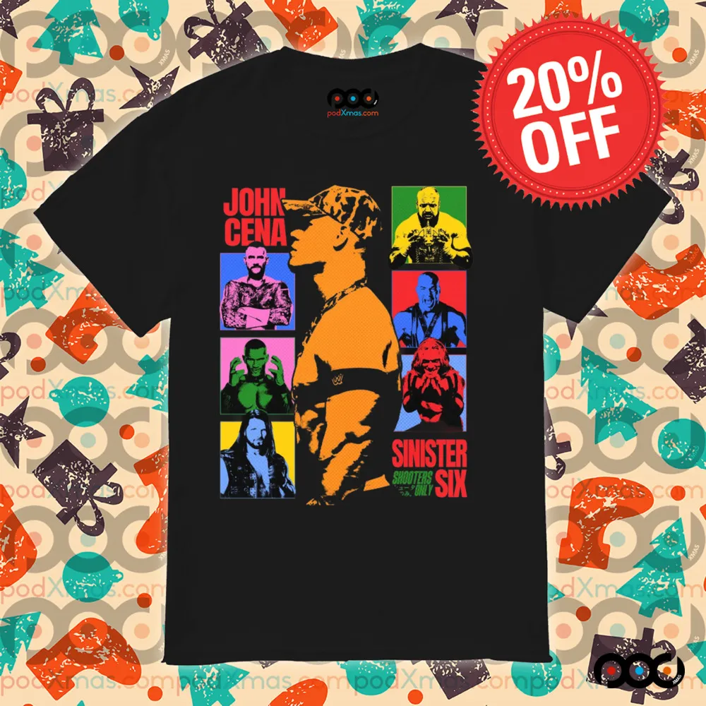 John Cena Sinister Six Shooters Only Shirt