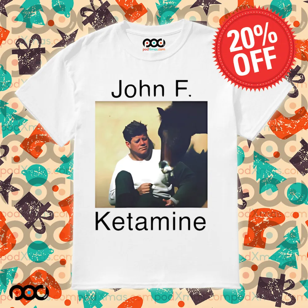 John F. Ketamine shirt