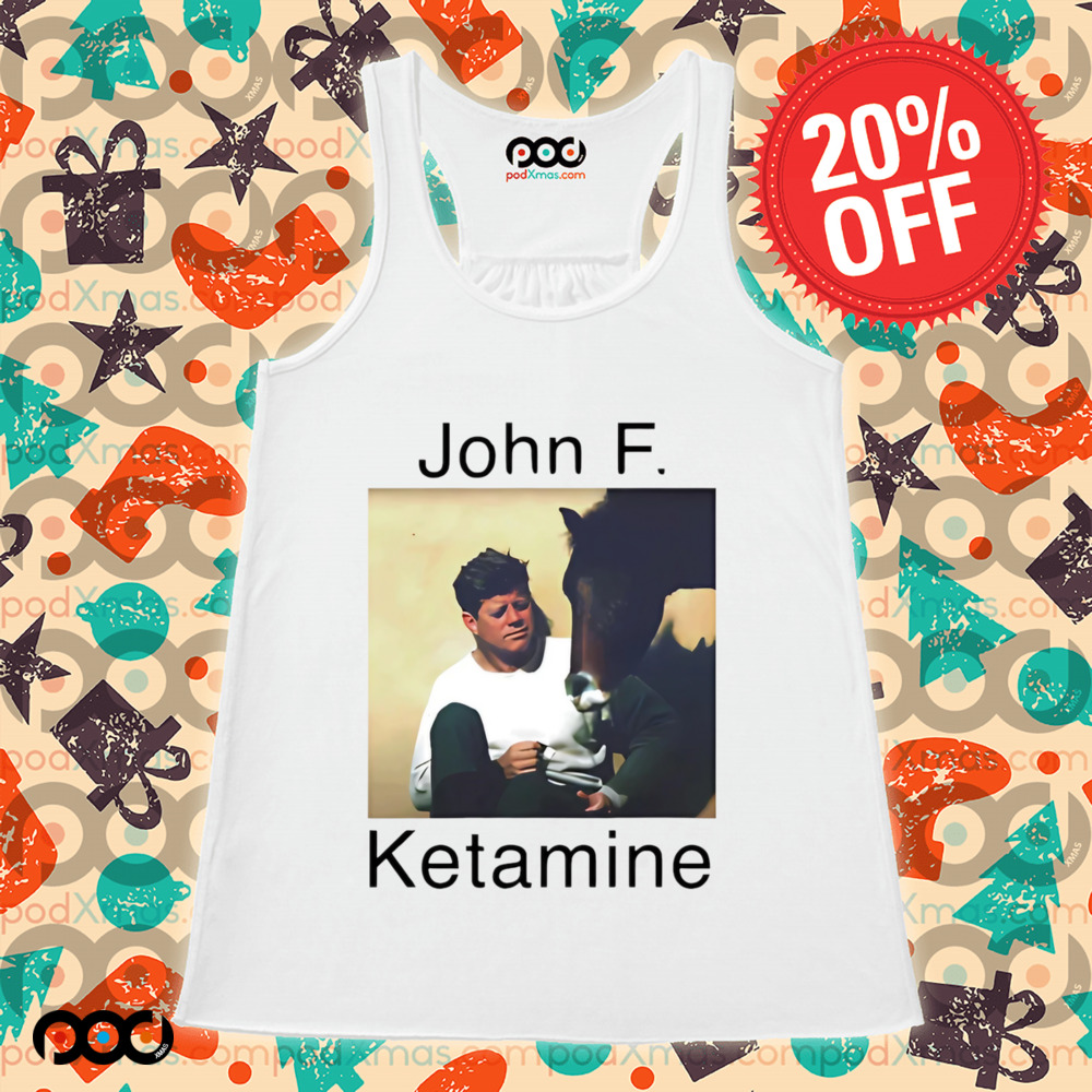 John F. Ketamine shirt