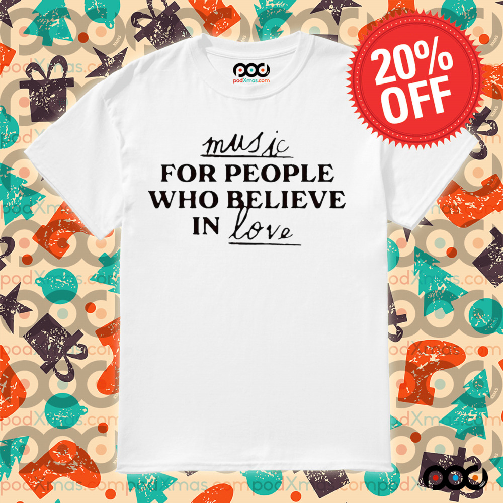 Jonas Brothers News Music For People Who Believe In Love Shirt