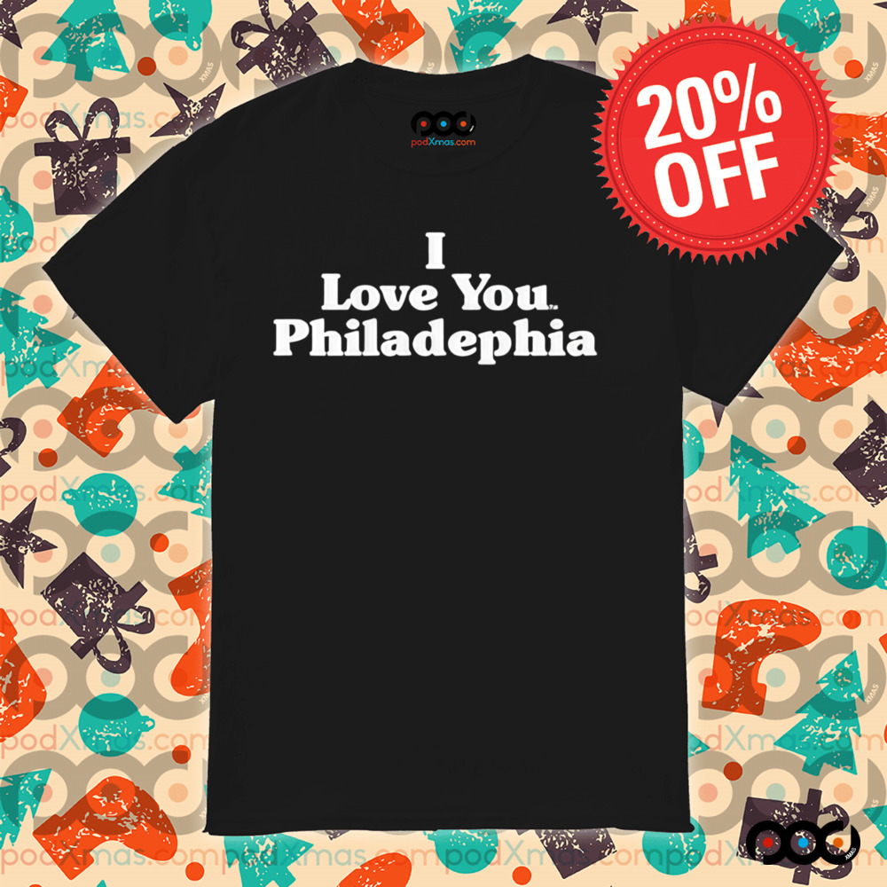 Julius Erving I Love You Philadelphia Shirt