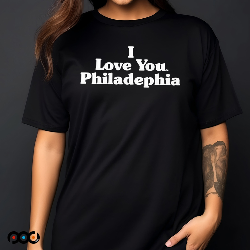 Julius Erving I Love You Philadelphia Shirt