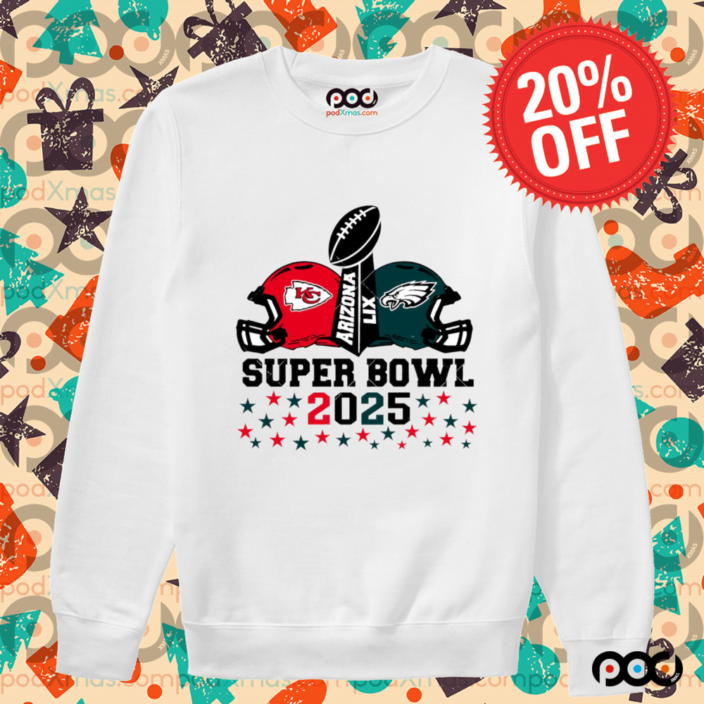 Super Bowl 2025 Chiefs vs Eagles Arizona LIX shirt