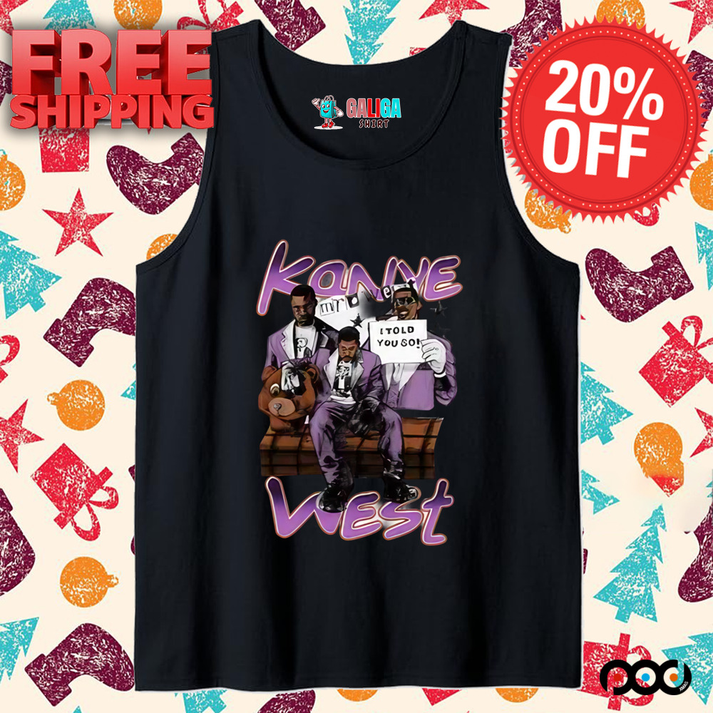 Kanye West Grammys I Told You So Shirt