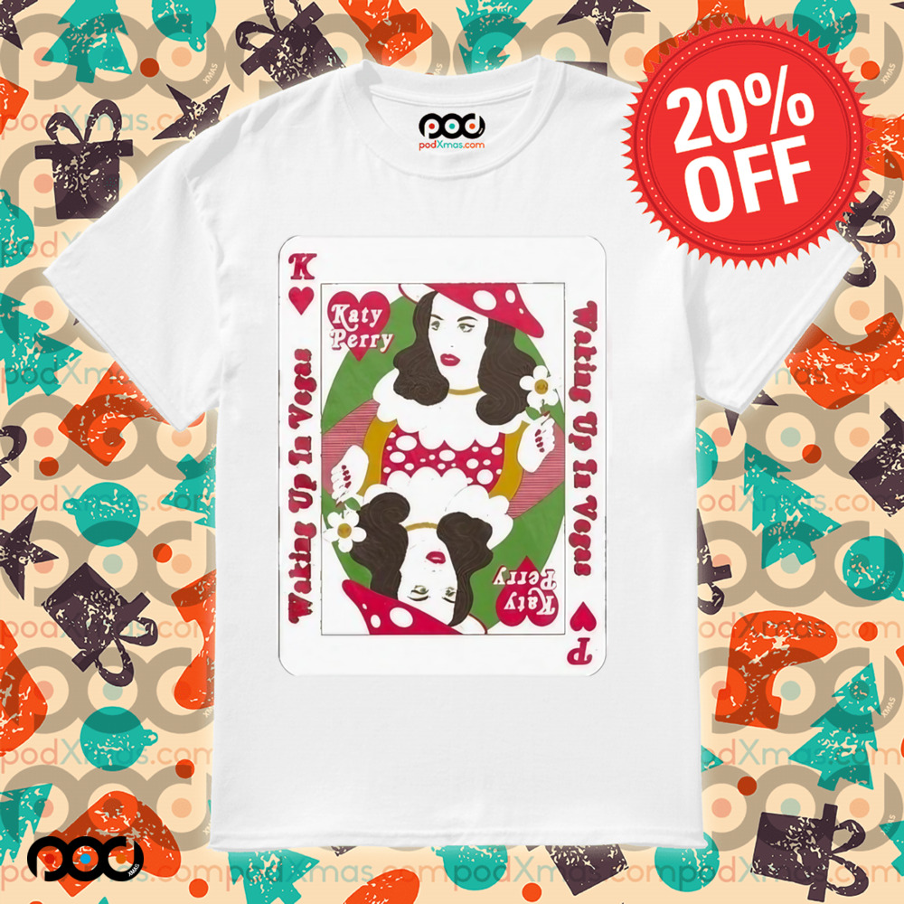 Katy Perry Poker Waking Up In Vegas Shirt