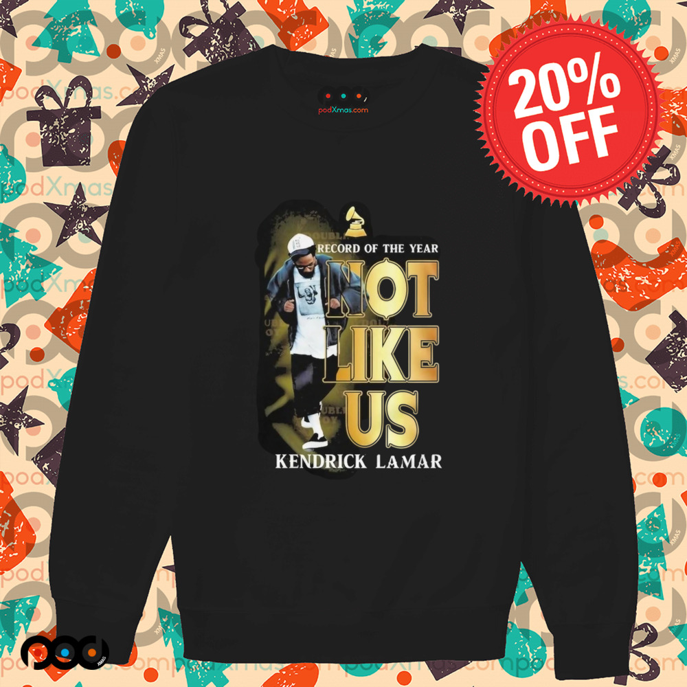 Kendrick Lamar Record Of The Year Not Like Us Shirt