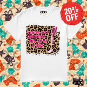 Kicking Life's Challenges One Leg At A Time Shirt