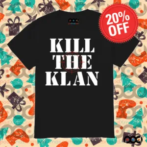 Kill the klan shirt