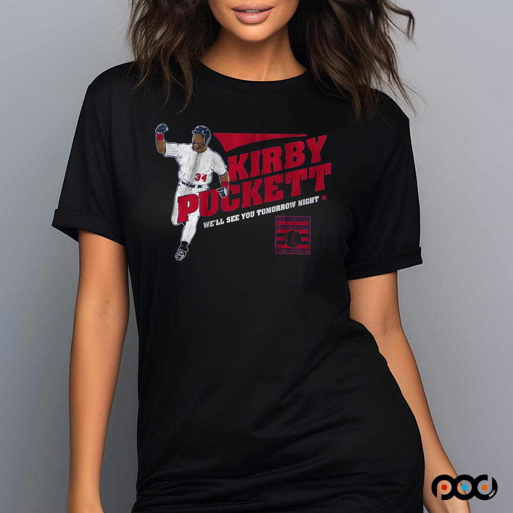 Kirby Puckett We'll See You Tomorrow Night Shirt Kirby Puckett We'll See You Tomorrow Night Shirt