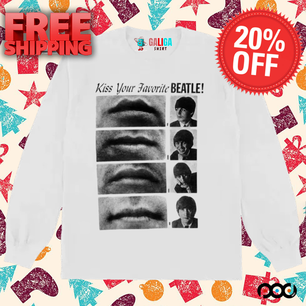 Kiss Your Favorite Beatle Shirt