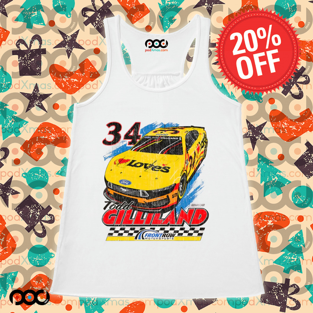 Todd Gilliland Front Row Love’s Car shirt