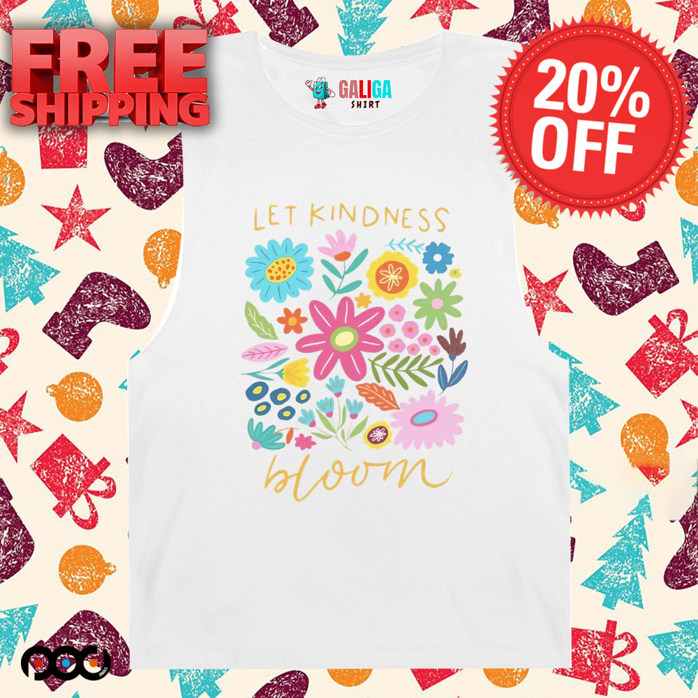 Let kindness bloom shirt