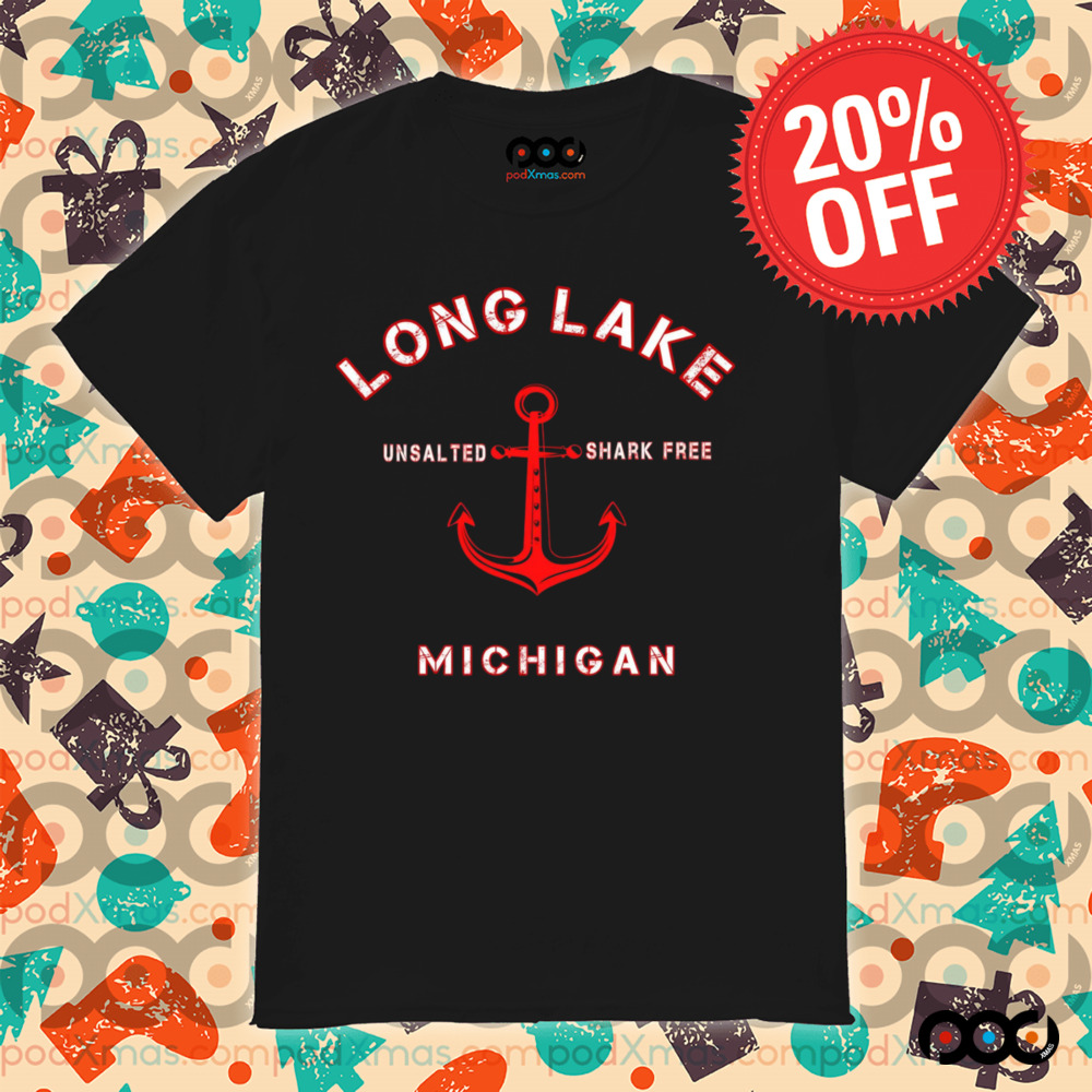 Long Lake Unsalted Shark Free Michigan Shirt