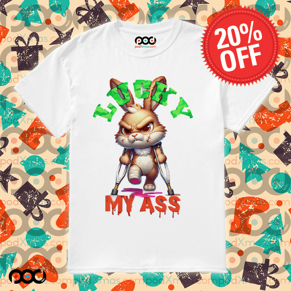 Lucky My Ass Rocky Rabbit Shirt