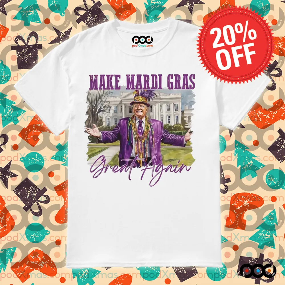 Make Mardi Gras Great Again, Funny Trump Mardi Gras Shirt