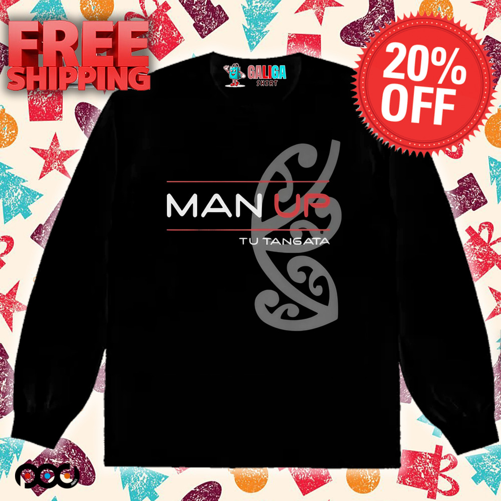 Man Up Tu Tangata Shirt