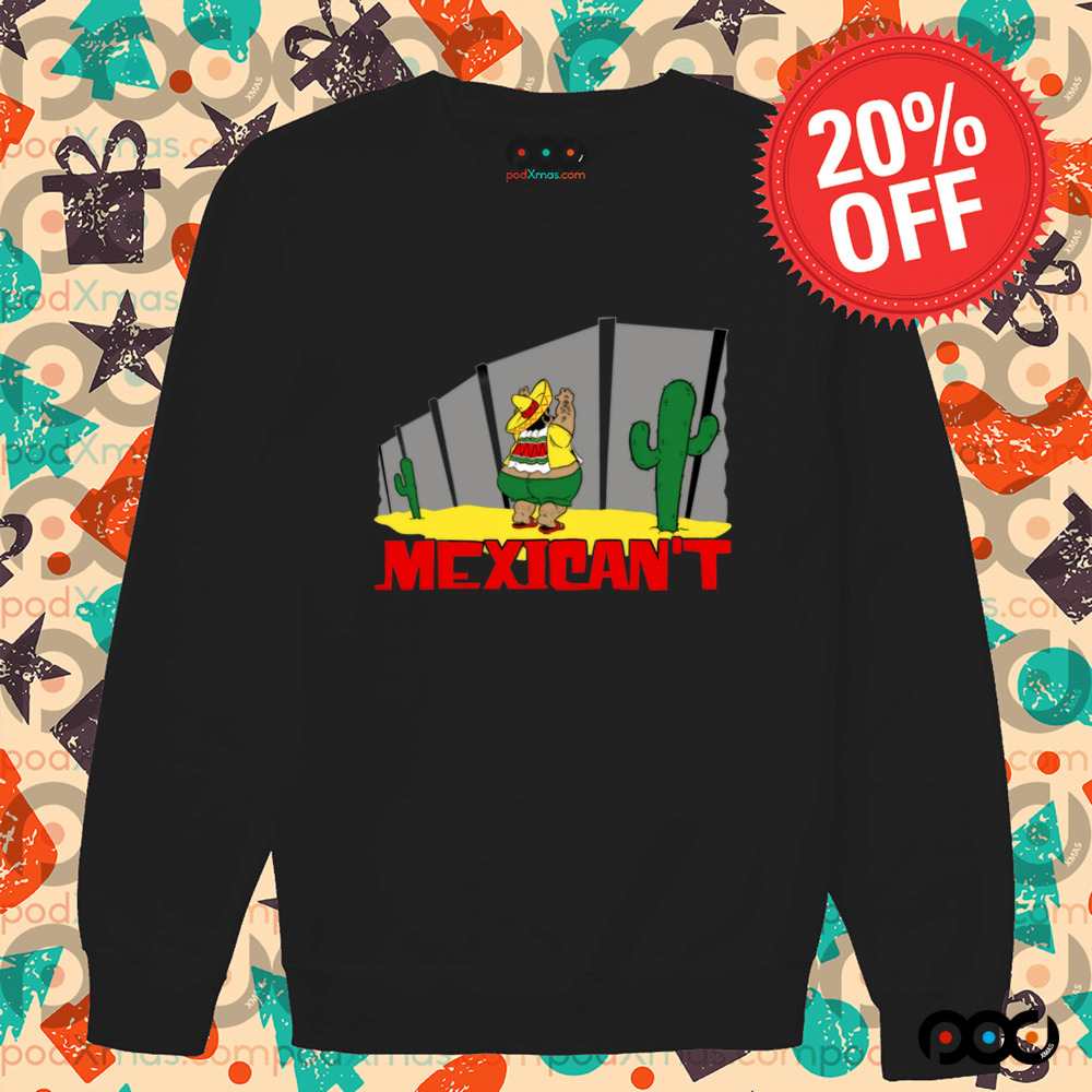 Mexican’t cactus shirt