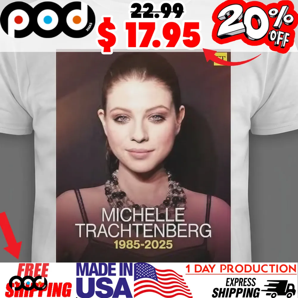 Michelle Trachtenberg Dies At 39 1985-2025 RIP Memorial Shirt