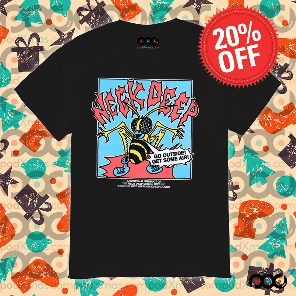 Neck Deep Go Outside Get Some Air Shirt