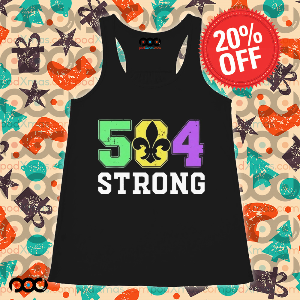 New Orleans 504 Strong Mardi Gras Shirt