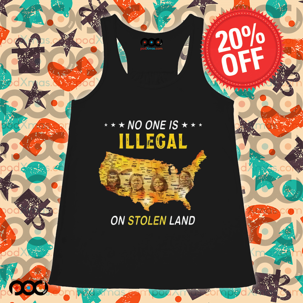 No one illegal on stolen land map Native American shirt No one illegal on stolen land map Native American shirt