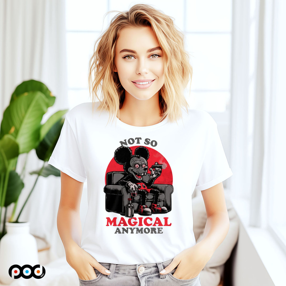Not A Magical anymore shirt